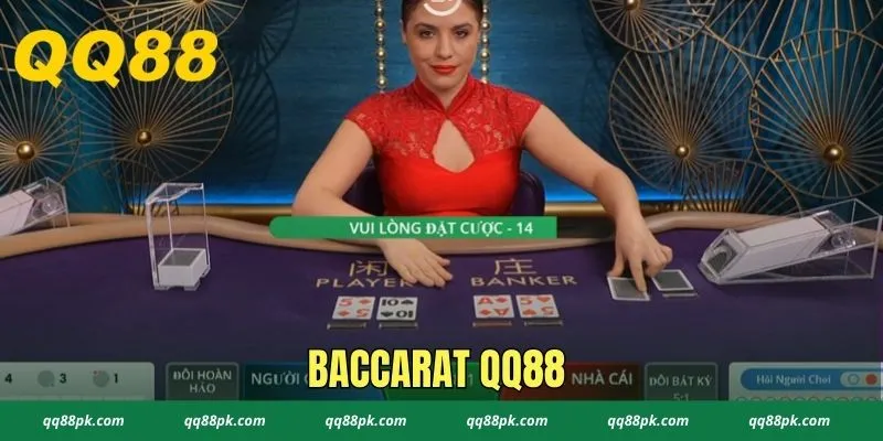 Baccarat QQ88 - Game Casino Online Đình Đám Nhất 2025